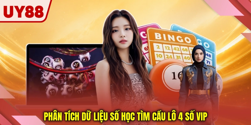 Phân tích dữ liệu số học tìm cầu lô 4 số VIP Phân tích dữ liệu số học tìm cầu lô 4 số VIP